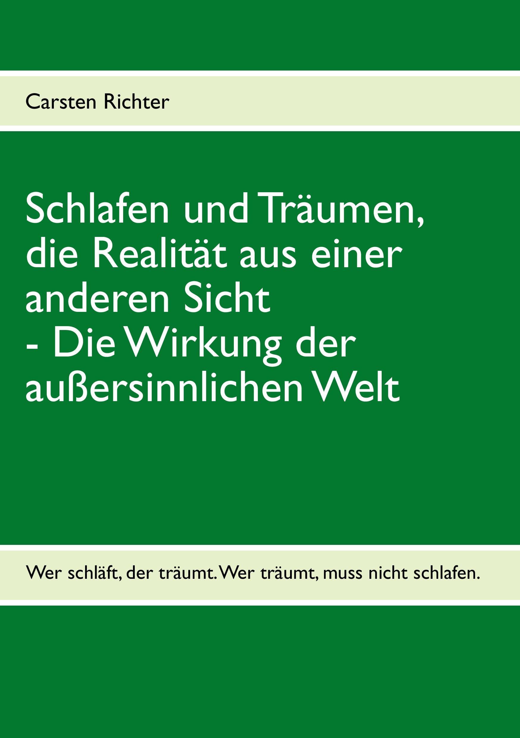 Vorderes Coverbild Schlafen und Träumen, die Realität aus einer anderen Sicht
