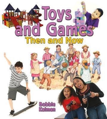 Vorderes Coverbild Toys and Games Then and Now