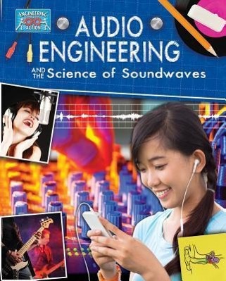 Vorderes Coverbild Audio Engineering and the Science of Sound Waves