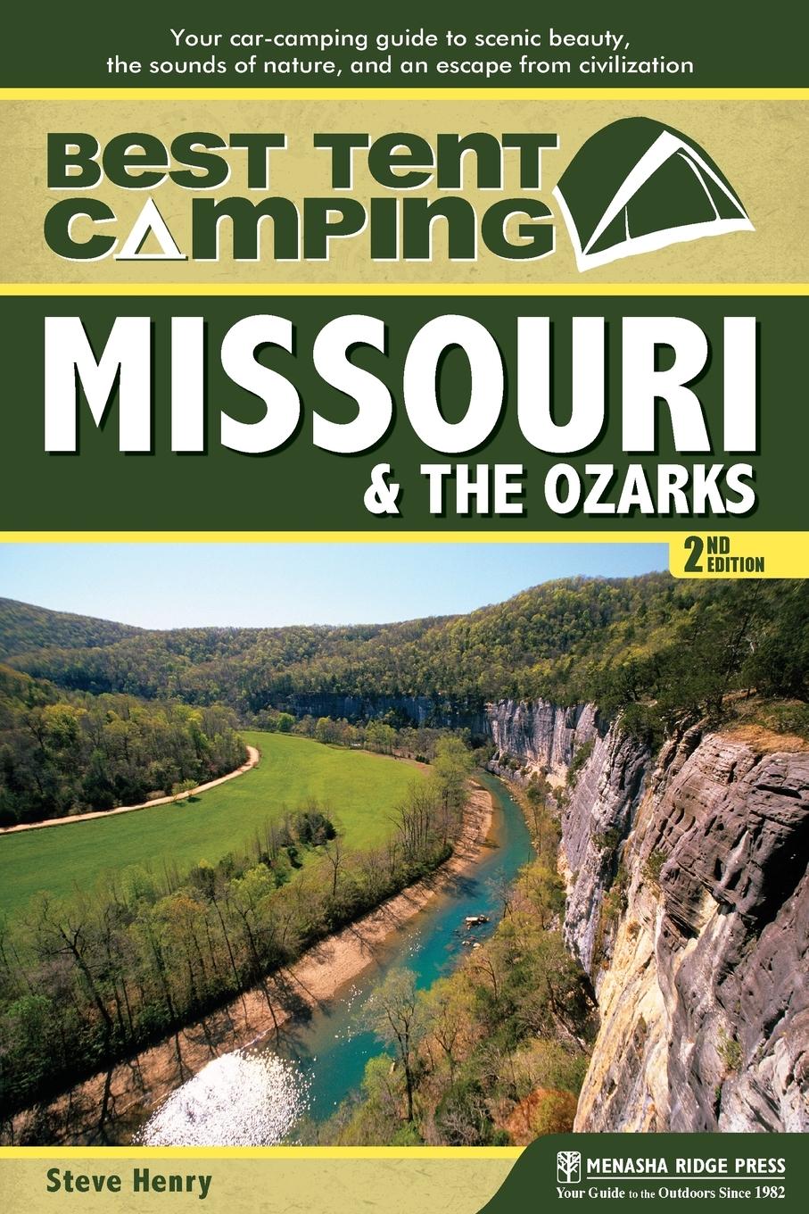 Vorderes Coverbild Best Tent Camping: Missouri & the Ozarks