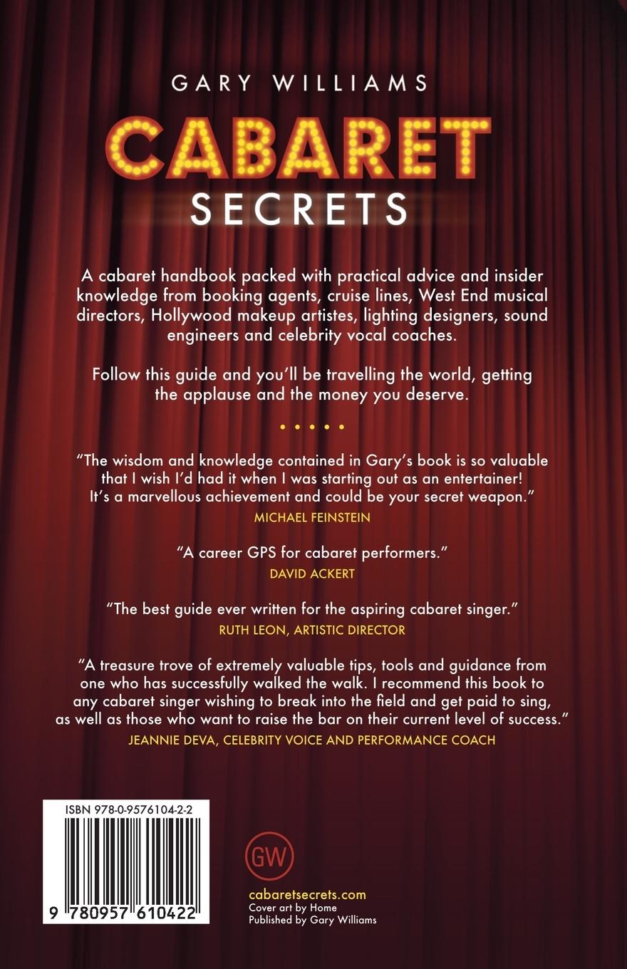 Rückseitencover Cabaret Secrets: How to create your own show, travel the world and get paid to do what you love.