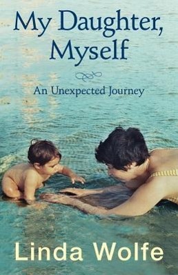 Vorderes Coverbild My Daughter, Myself- An Unexpected Journey