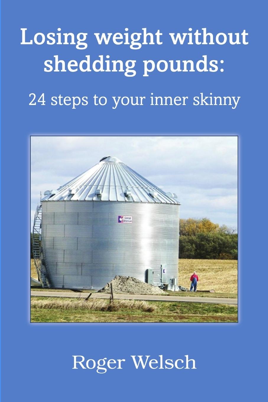 Vorderes Coverbild Losing Weight Without Shedding Pounds