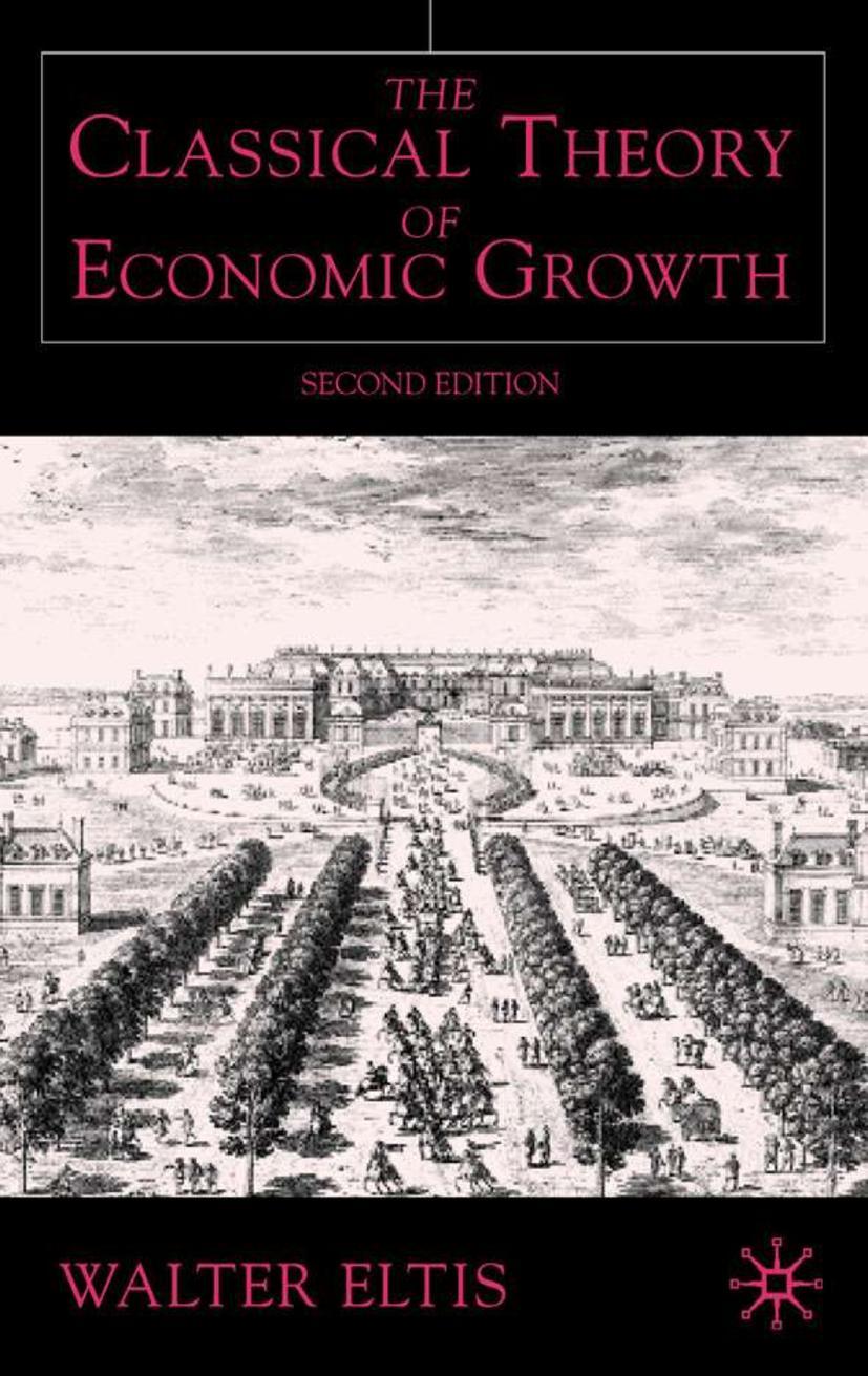 Vorderes Coverbild The Classical Theory of Economic Growth