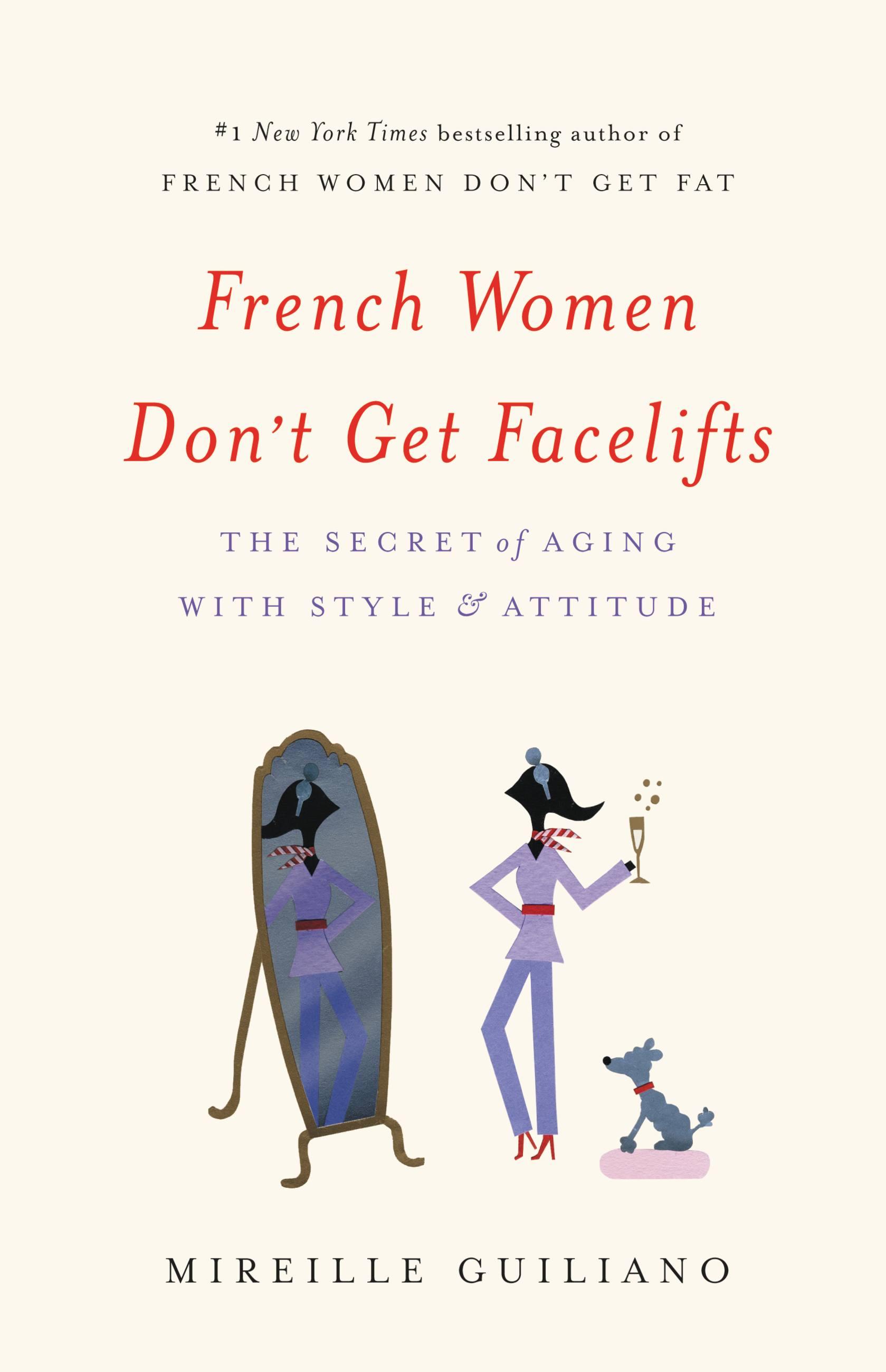Vorderes Coverbild French Women Don't Get Facelifts