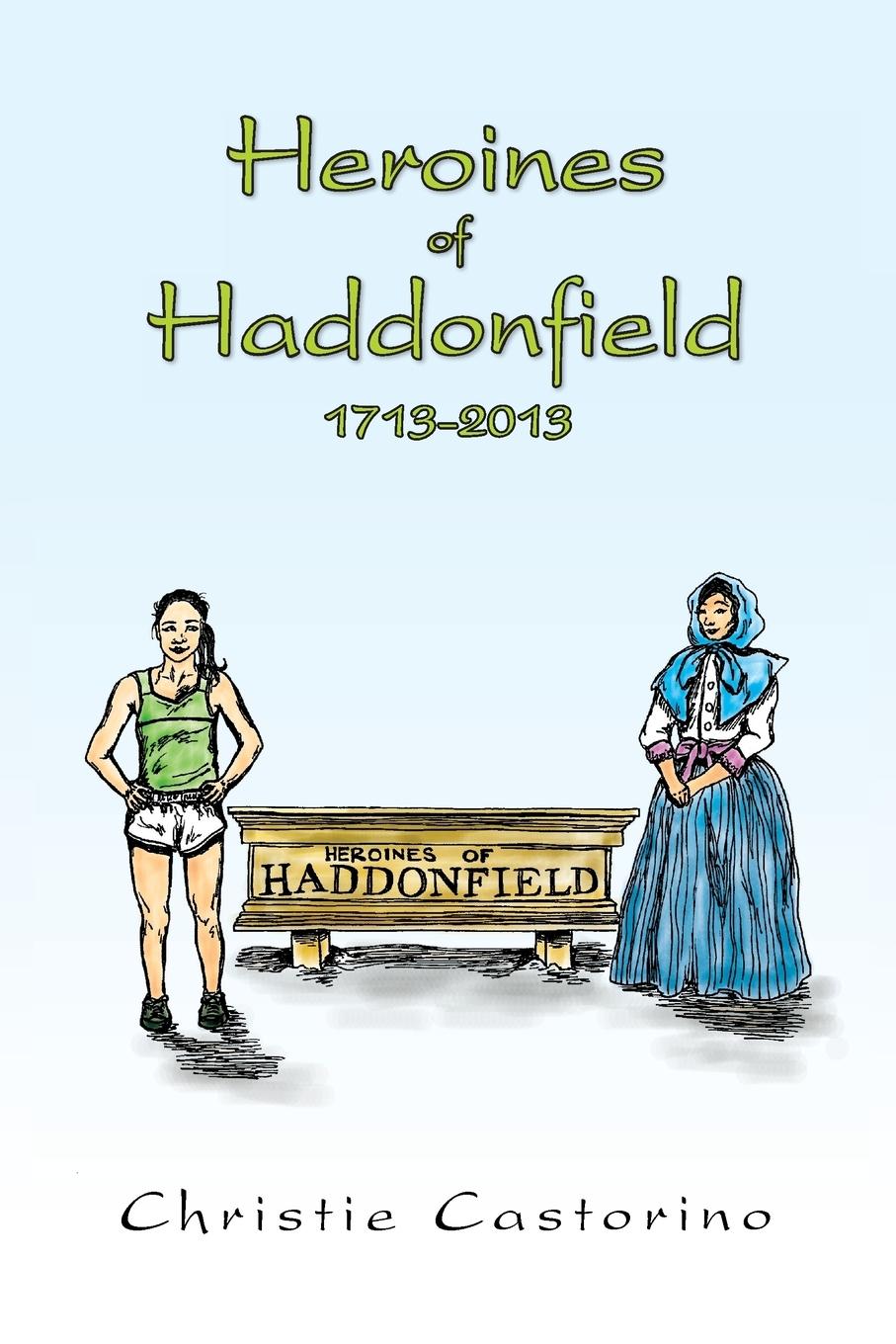 Vorderes Coverbild Heroines of Haddonfield 1713-2013