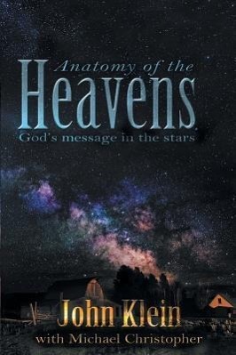 Vorderes Coverbild Anatomy of the Heavens: God's Message in the Stars