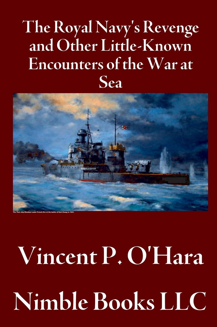 Vorderes Coverbild The Royal Navy's Revenge and Other Little-Known Encounters of the War at Sea