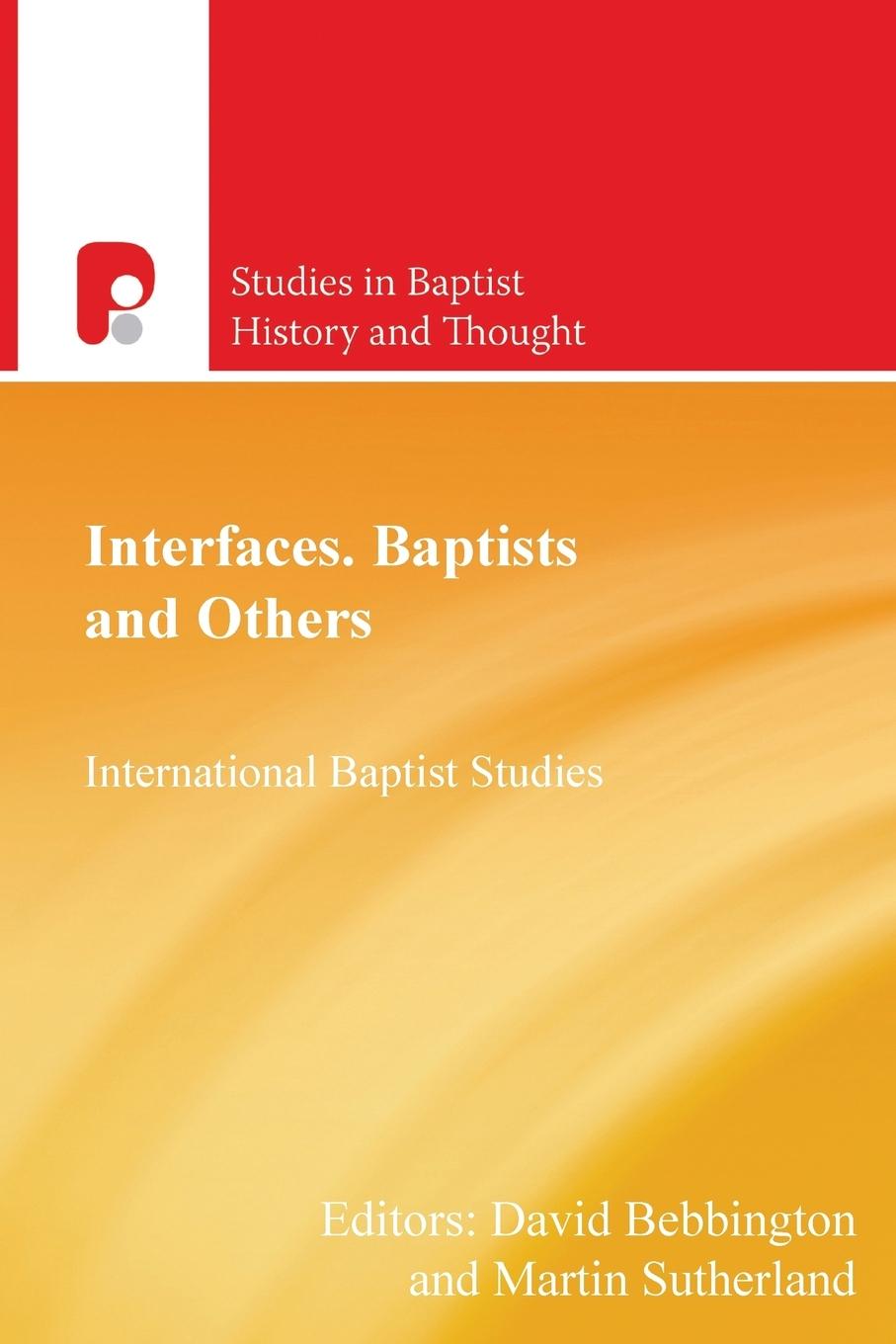 Vorderes Coverbild Interfaces, Baptists and Others