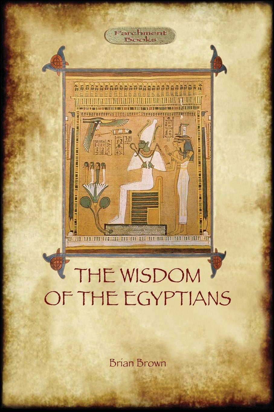 Vorderes Coverbild The Wisdom of the Egyptians (Aziloth Books)