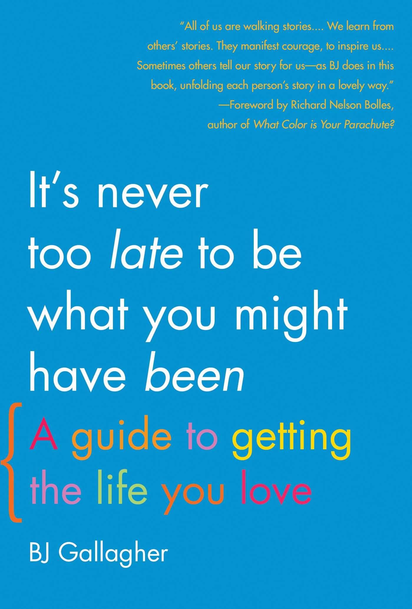 Vorderes Coverbild It's Never Too Late to Be What You Might Have Been