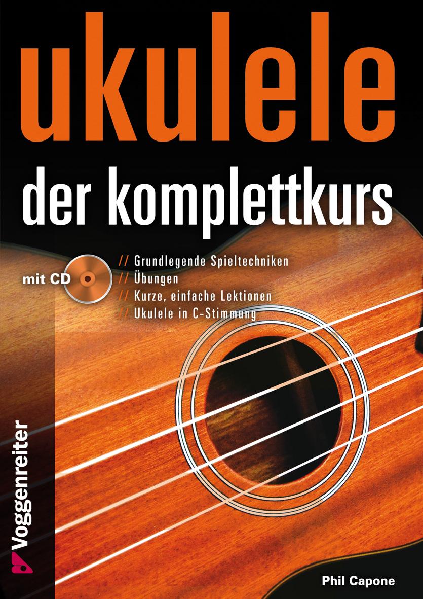 Vorderes Coverbild Ukulele - Der Komplettkurs (CD), C-Stimmung