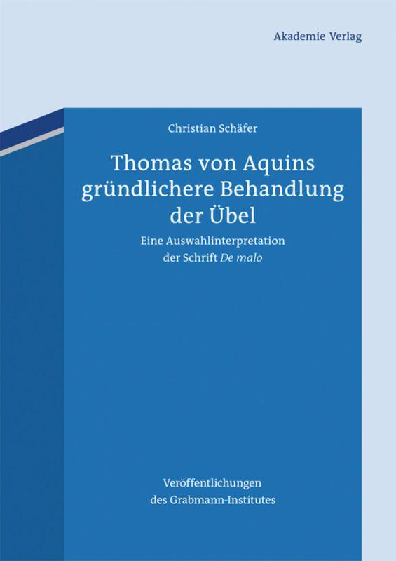 Vorderes Coverbild Thomas von Aquins gründlichere Behandlung der Übel