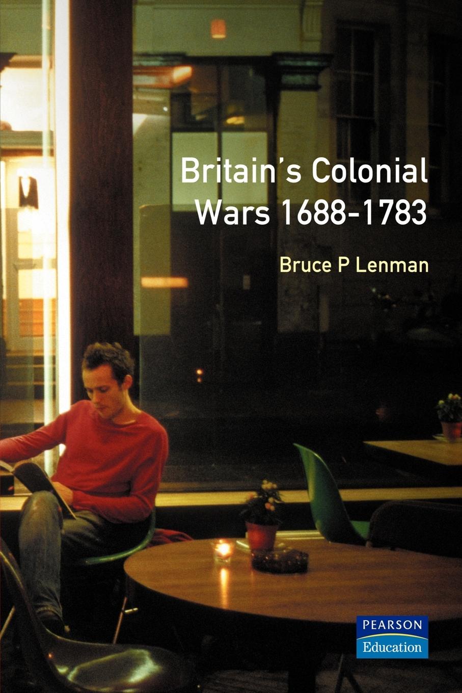 Vorderes Coverbild Britain's Colonial Wars, 1688-1783