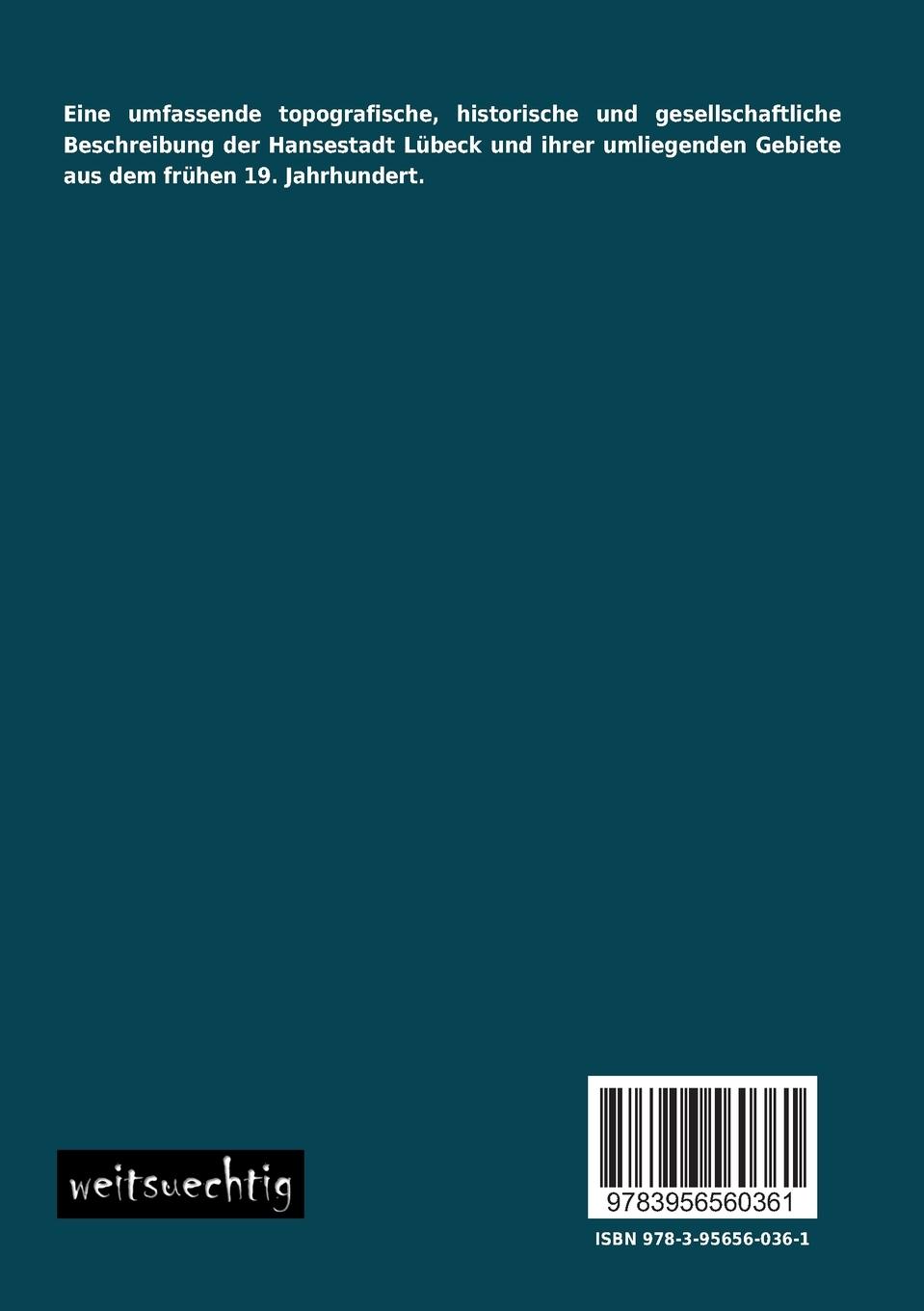 Rückseitencover Ansichten der Freien Hansestadt Lübeck und ihrer Umgebungen