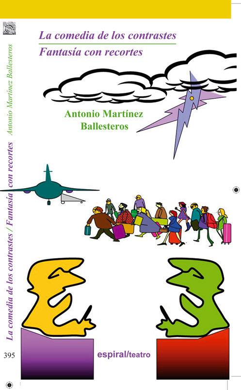 Vorderes Coverbild La comedia de los contrastes ; Fantasía con recortes