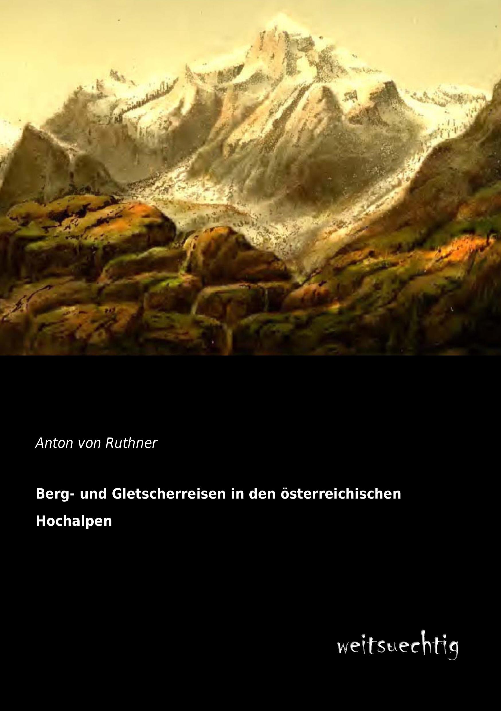 Vorderes Coverbild Berg- und Gletscherreisen in den österreichischen Hochalpen