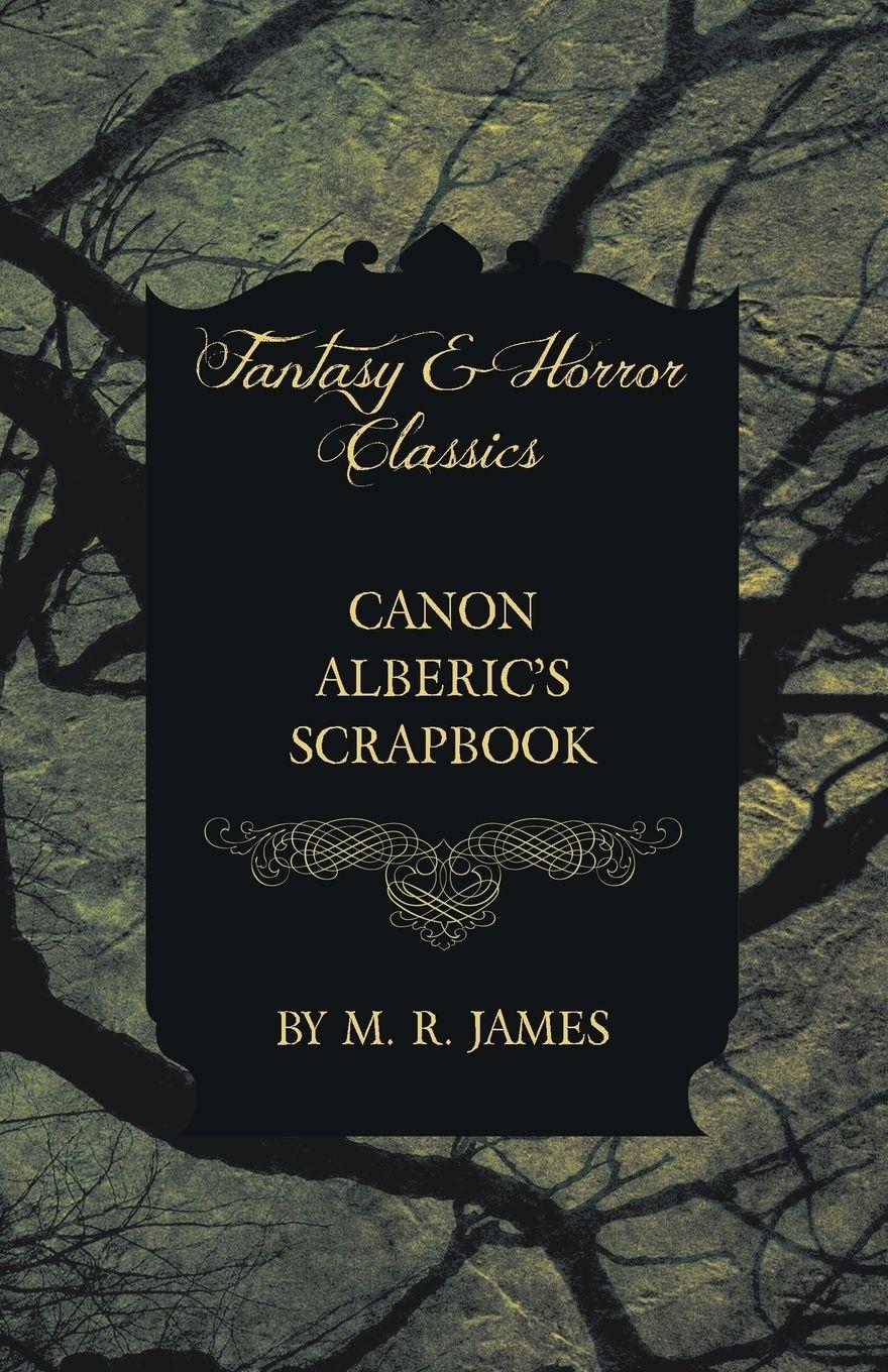 Vorderes Coverbild Canon Alberic's Scrapbook (Fantasy and Horror Classics)