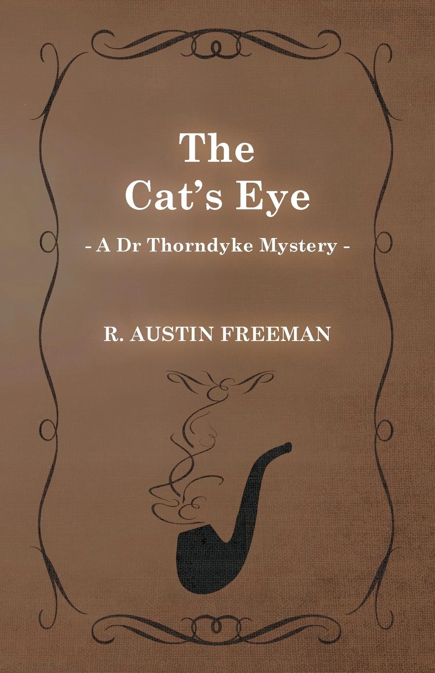 Vorderes Coverbild The Cat's Eye (A Dr Thorndyke Mystery)