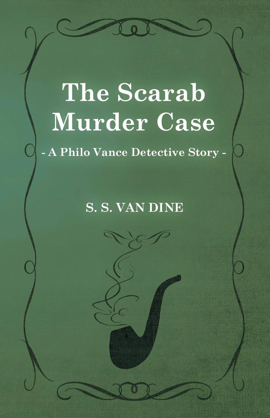 Vorderes Coverbild The Scarab Murder Case (a Philo Vance Detective Story)