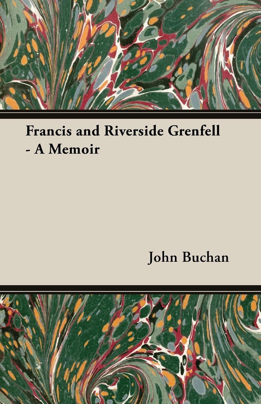 Vorderes Coverbild Francis and Riverside Grenfell - A Memoir
