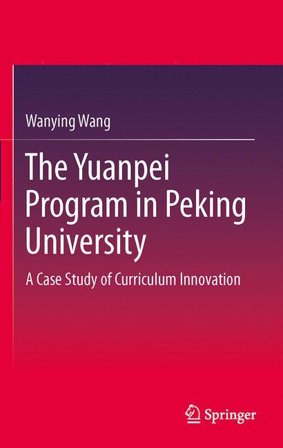 Vorderes Coverbild The Yuanpei Program in Peking University