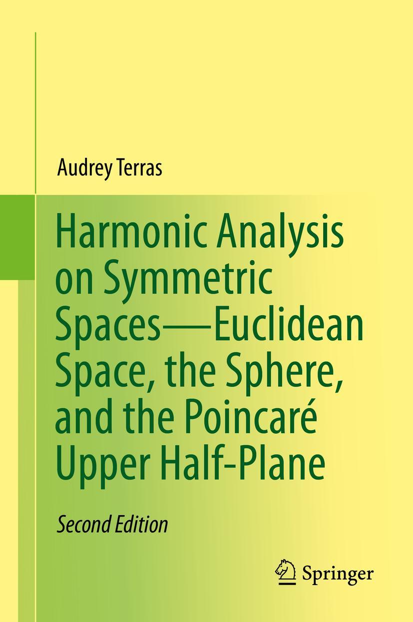 Vorderes Coverbild Harmonic Analysis on Symmetric Spaces-Euclidean Space, the Sphere, and the Poincaré Upper Half-Plane