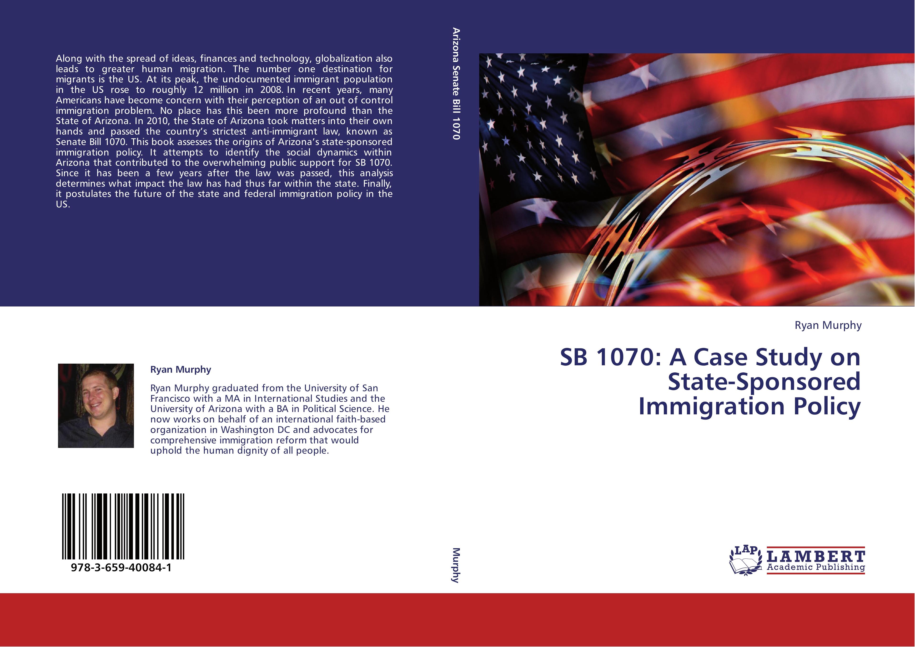 Vorderes Coverbild SB 1070: A Case Study on State-Sponsored Immigration Policy