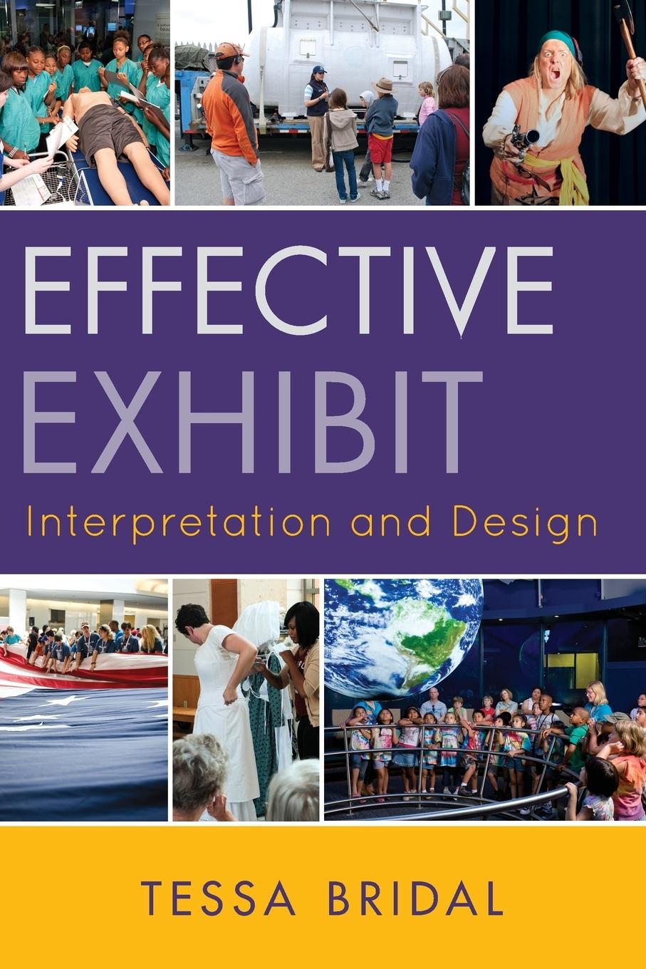 Vorderes Coverbild Effective Exhibit Interpretation and Design