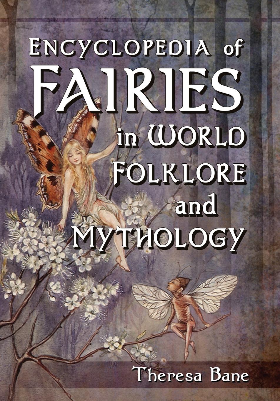Vorderes Coverbild Encyclopedia of Fairies in World Folklore and Mythology