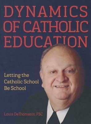 Vorderes Coverbild Dynamics of Catholic Education