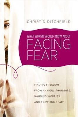 Vorderes Coverbild What Women Should Know about Facing Fear