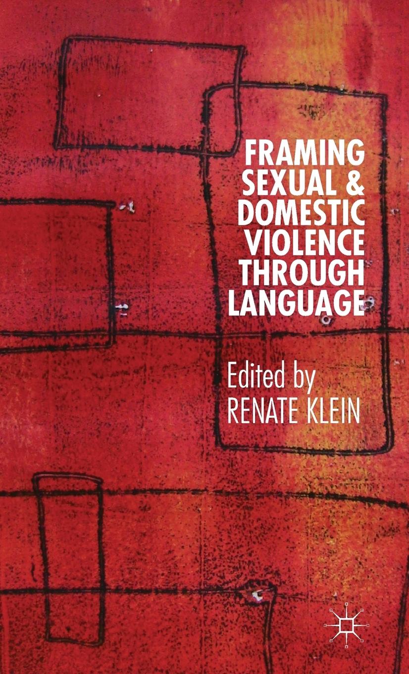 Vorderes Coverbild Framing Sexual and Domestic Violence Through Language