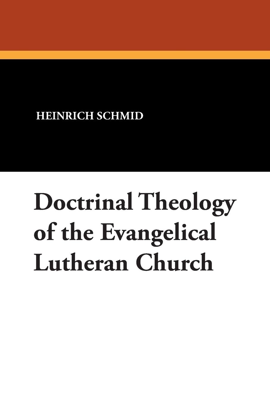 Vorderes Coverbild Doctrinal Theology of the Evangelical Lutheran Church