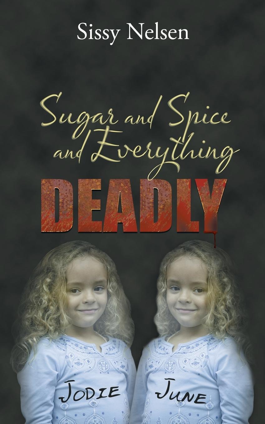 Vorderes Coverbild Sugar and Spice and Everything Deadly