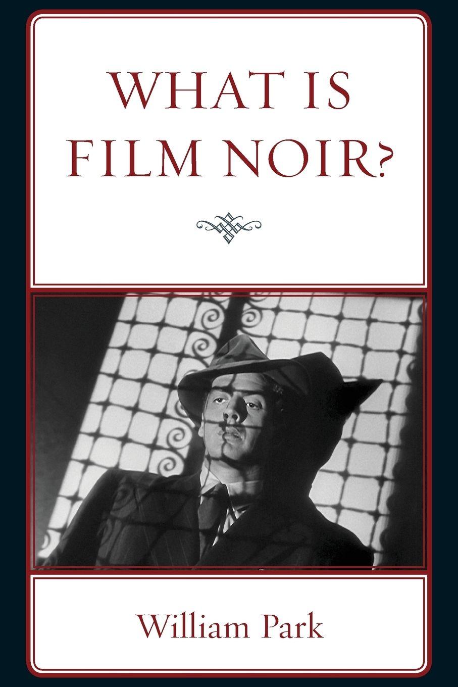 Vorderes Coverbild What is Film Noir?