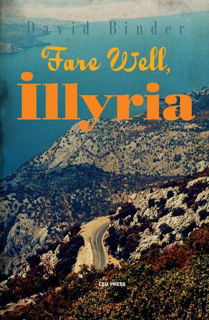 Vorderes Coverbild Fare Well, Illyria