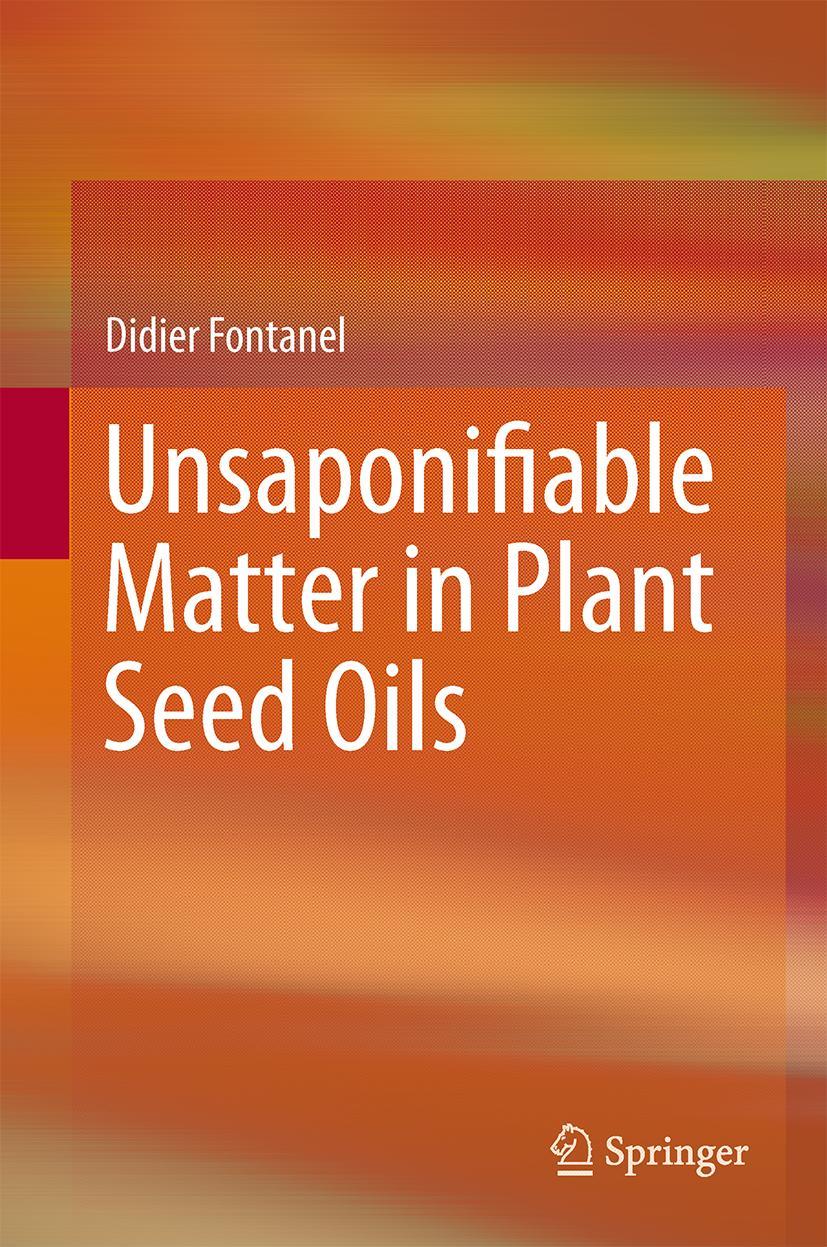 Vorderes Coverbild Unsaponifiable Matter in Plant Seed Oils