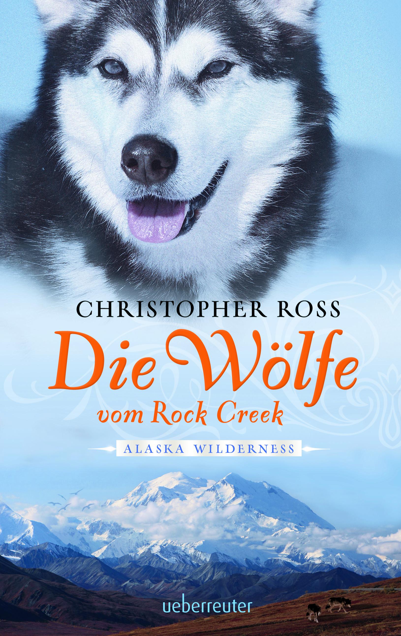 Vorderes Coverbild Die Wölfe vom Rock Creek
