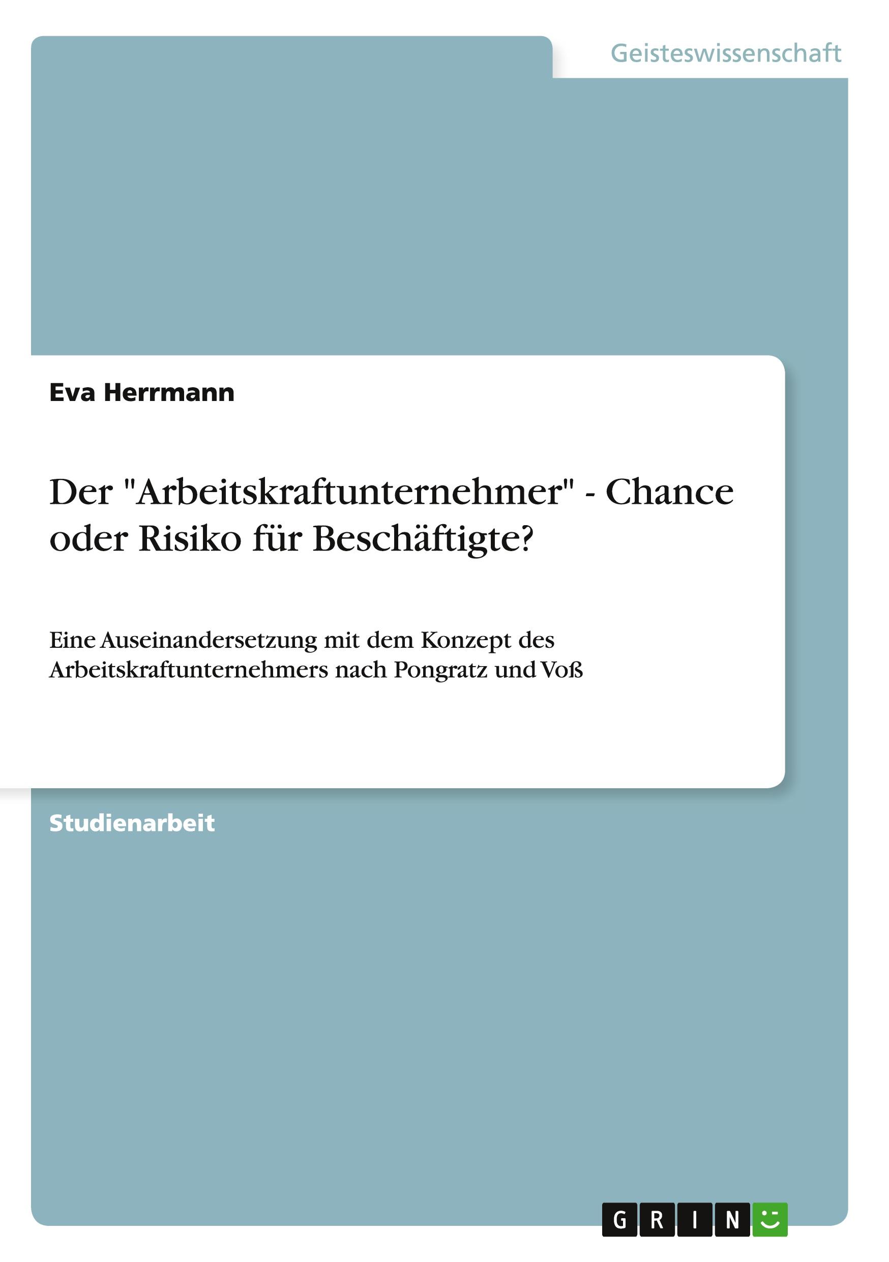 Vorderes Coverbild Der "Arbeitskraftunternehmer" - Chance oder Risiko für Beschäftigte?