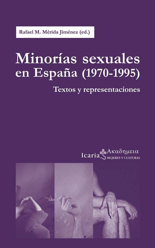 Vorderes Coverbild Minorías sexuales en España, 1970-1995 : textos y representaciones