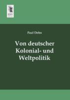Vorderes Coverbild Von deutscher Kolonial- und Weltpolitik