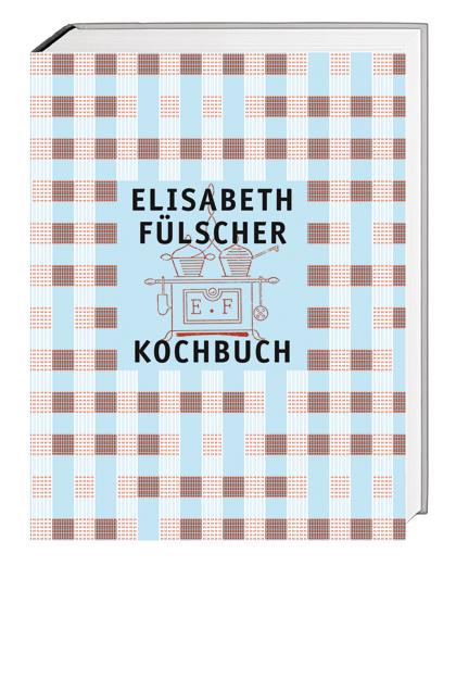Vorderes Coverbild Das Fülscher-Kochbuch