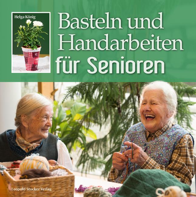 Vorderes Coverbild Basteln und Handarbeiten für Senioren