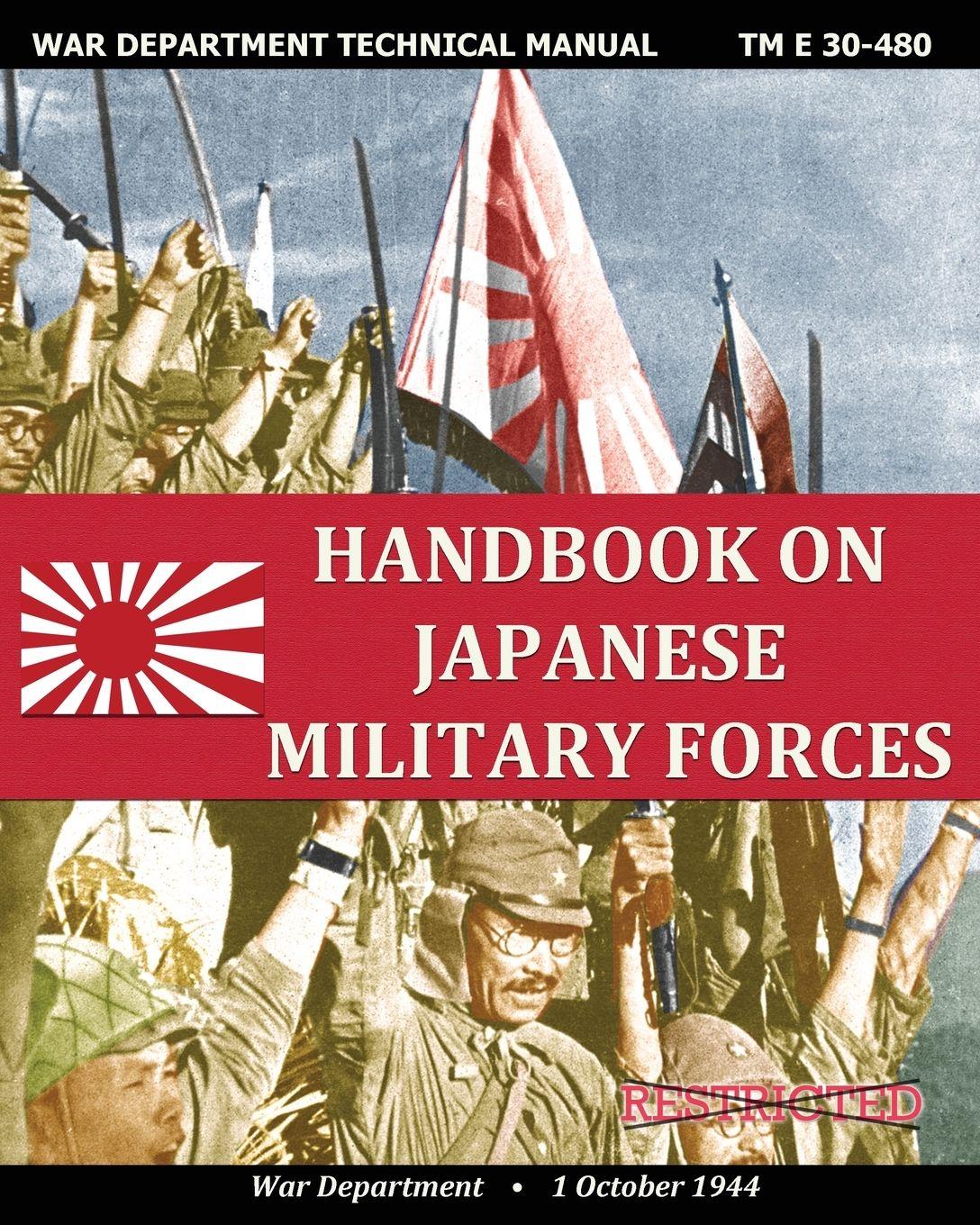 Vorderes Coverbild Handbook on Japanese Military Forces War Department Technical Manual