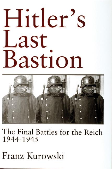 Vorderes Coverbild Hitler's Last Bastion