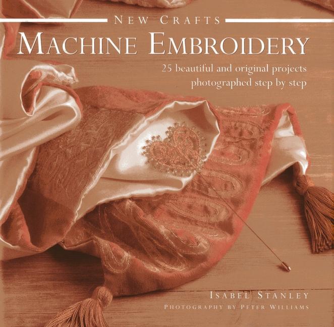 Vorderes Coverbild New Crafts: Machine Embroidery