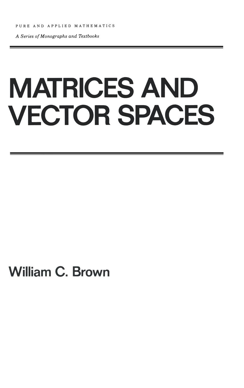 Vorderes Coverbild Matrices and Vector SPates