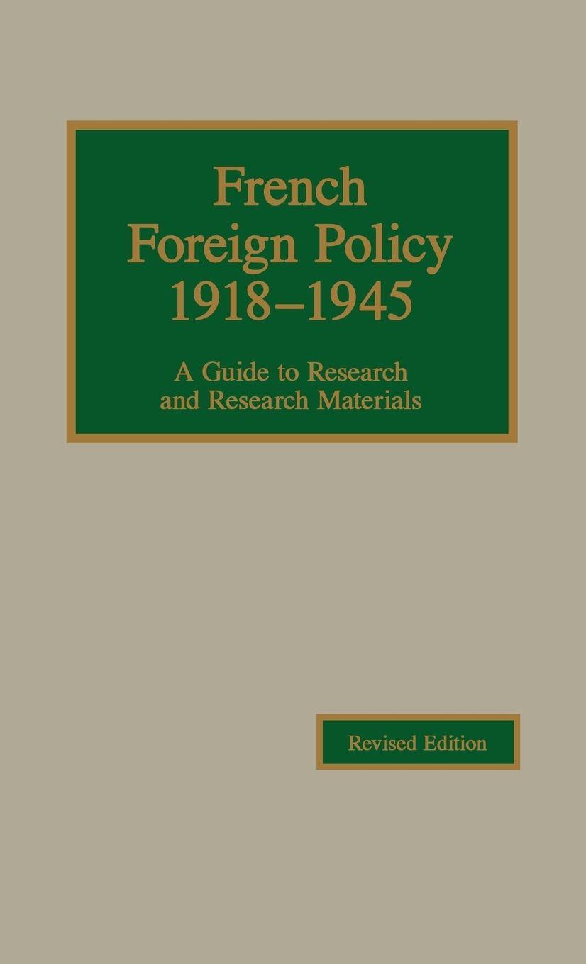 Vorderes Coverbild French Foreign Policy, 1918-1945