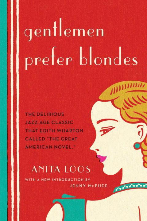 Vorderes Coverbild Gentlemen Prefer Blondes: The Illuminating Diary of a Professional Lady